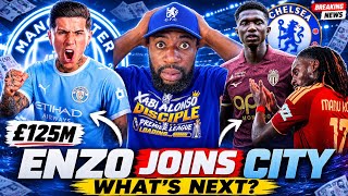 ENZO FERNANDEZ JOINS MAN CITY FOR £125M! 😭 No Replacement Lined Up?!