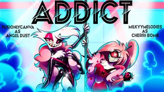 Addict | Hazbin Hotel |【Cover By Milkyymelodies Ft. @Fusionlycanva 】