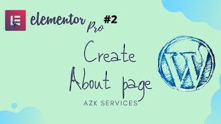 How to Create About Us Page || Elementor Wordpress #2