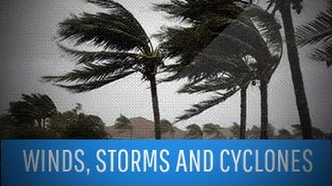 Winds, Storms and Cyclones | Class 7 Science