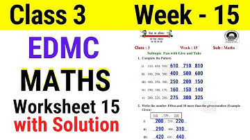 EDMC Class 3 Maths Week 15 Worksheet 15 / Class 3rd maths worksheet 15 Week 15 with solution