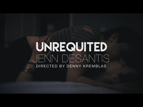 jenn-desantis---unrequited-(official-music-video)