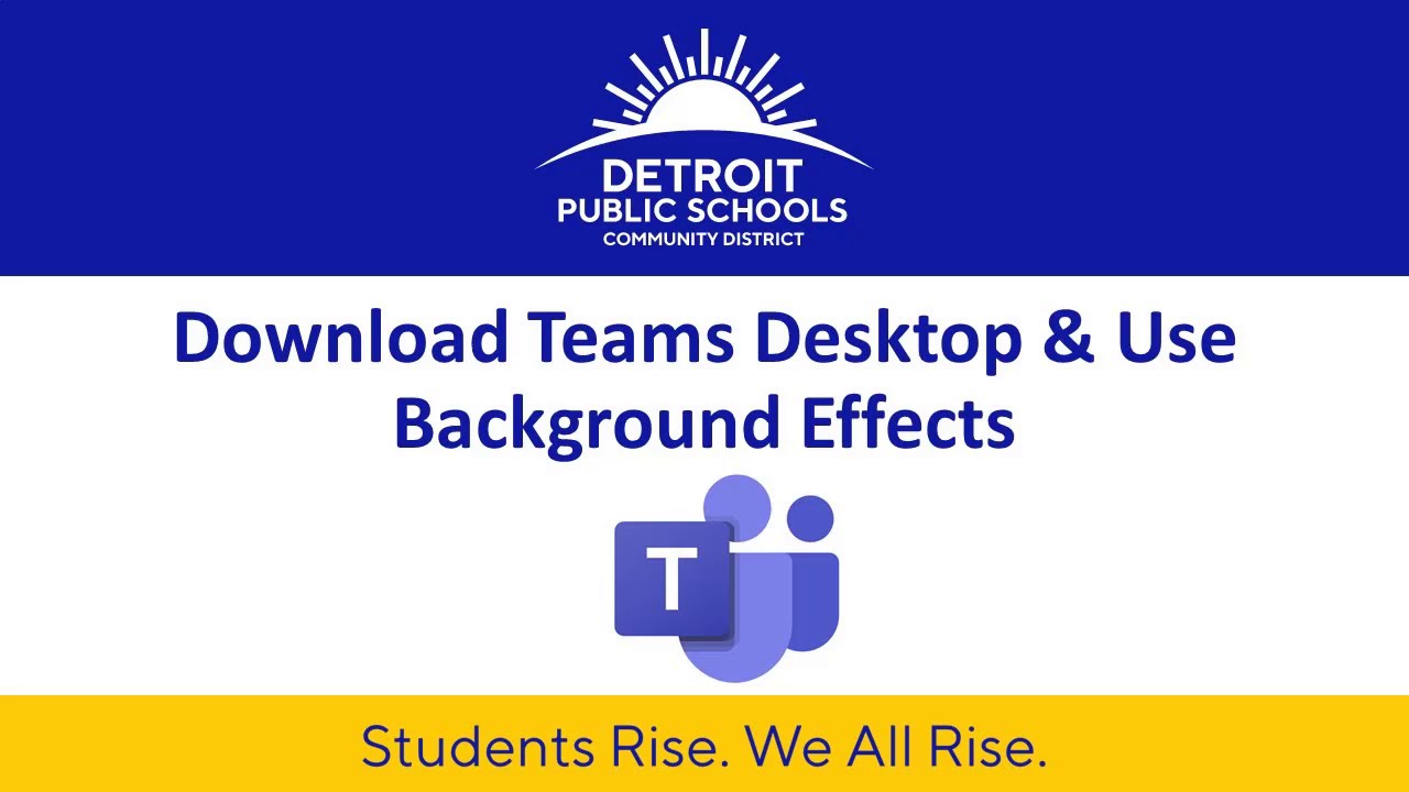 Teams: Downloading the desktop application and changing the background for students