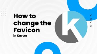 How to change the favicon in Kartra by Kartra 643 views 1 year ago 46 seconds