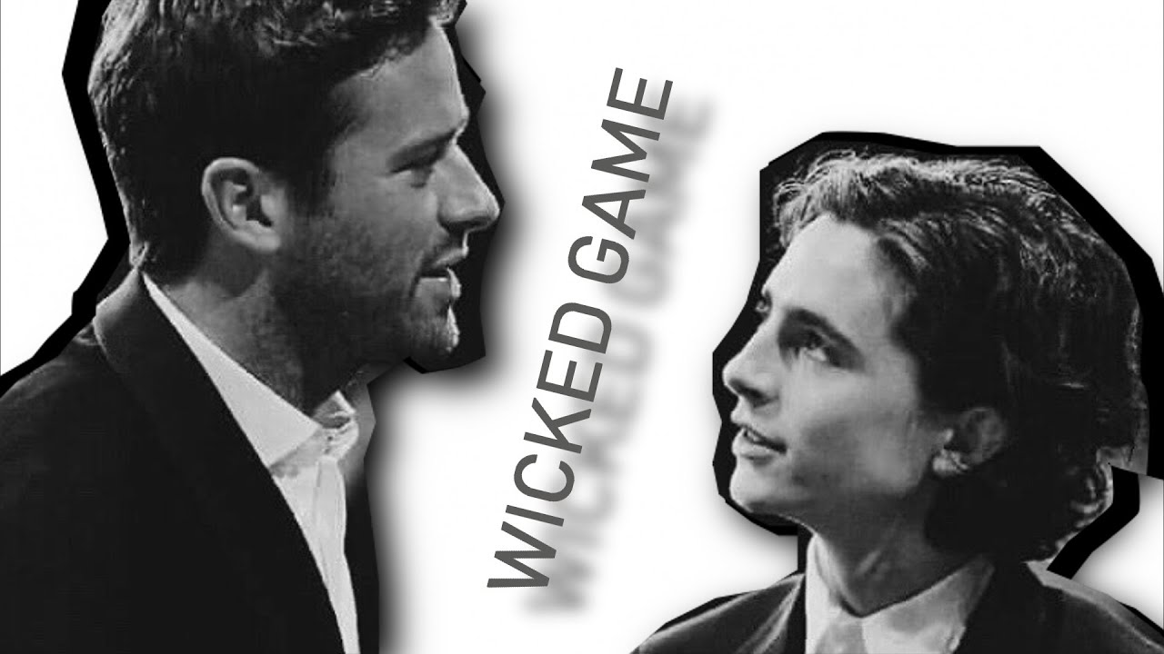 Armie Hammer & Timothée Chalamet || Wicked game