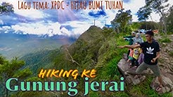 HIKING KE GUNUNG JERAI - Durasi: 4.01. HIKING KE GUNUNG JERAI - Durasi: 4.01.