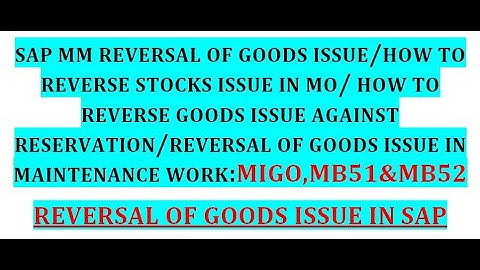 SAP MM Reversal of Goods Issue I How to cancel MIGO in SAP I How to reverse Goods issue against MO
