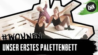 Wir bauen ein Palettenbett - Lass ma nachhaltig wohnen