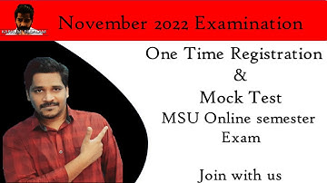 One time Registration & Mock Test Details  - MSU November 2021 online semester examinations