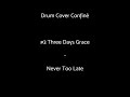 Dcc3  maks never too late three days grace cover