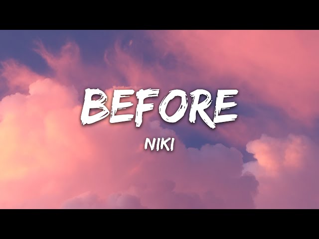 NIKI - Before Lyrics class=