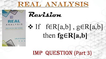 If  f∈R[a,b] , g∈R[a,b] then fg∈R[a,b] || Revision || Real  Analysis || Riemann Integral