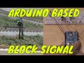Arduino Block Signal for Model Trains