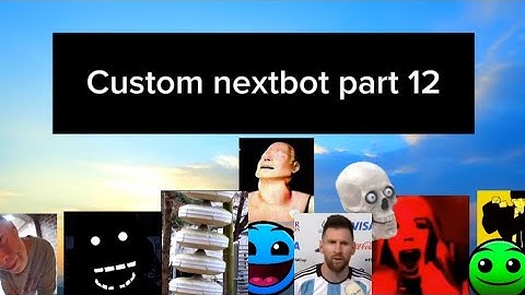 custom nextbot part 12