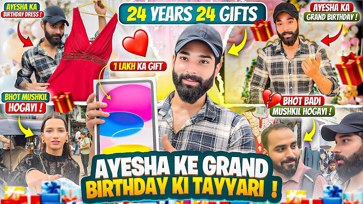 Ayesha Ke Grand Birthday Ki Tayyari 😍| 24 Years 24 Gifts To Ayesha | Fokats | Abresh & Zeeshan