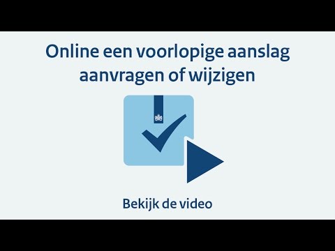 Voorlopige aanslag online aanvragen of wijzigen