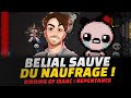 Belial sauve du naufrage  isaac repentance 0 to dead god no reset 117