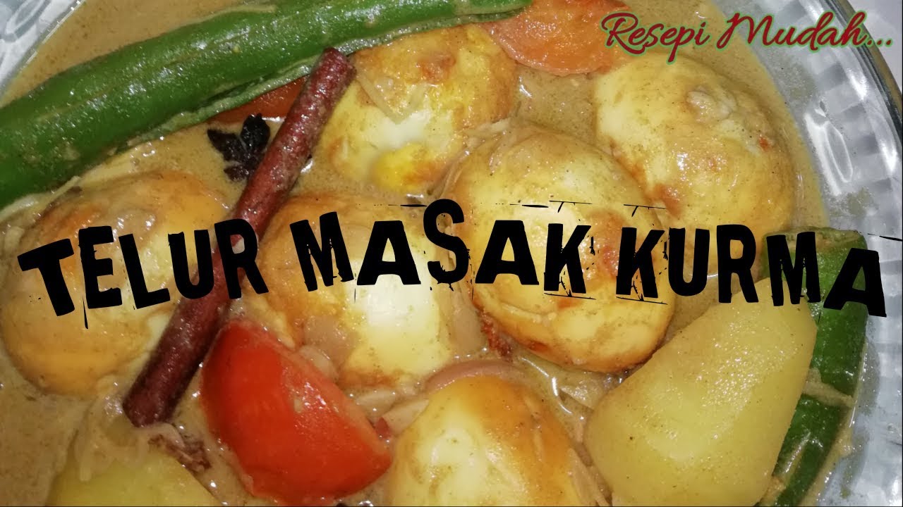 Telur Masak Kurma Kurma Telur Youtube