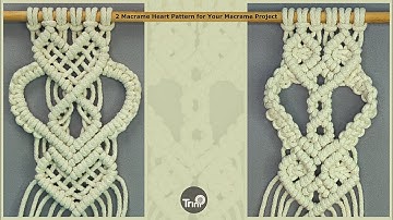 2 Macrame Heart Pattern for Your Macrame Project | Macrame Pattern Tutorial