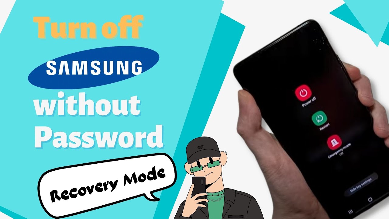 Faq] How To Turn Off Samsung Without Password?