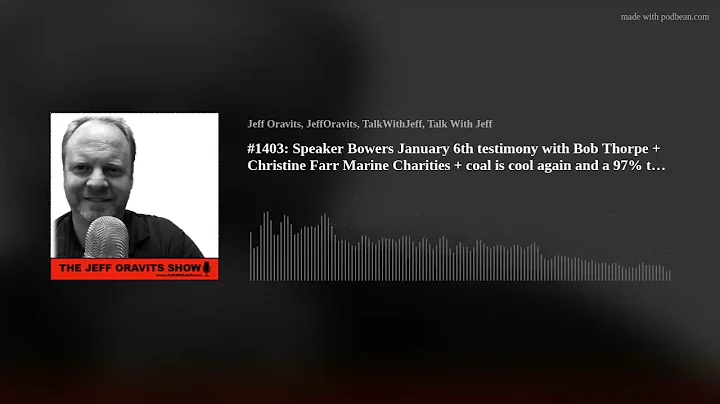 #1403: Speaker Bowers January 6th testimony with B...