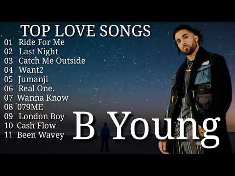 B Young GREATEST HITS FULL ALBUM 2021   BEST SONGS OF B Young FULL ALBUM 2021