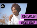 Haal dil da  kartar gill  vicky gill  mvee music  mvee oye  latest punjabi song 2021