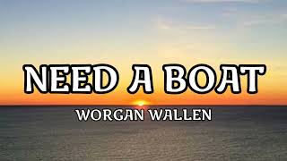 NEED A BOAT  MORGAN WALLEN (Official video) 🎶🎸