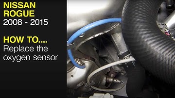 Nissan Rogue (2008 - 2015) - Replace the oxygen sensor