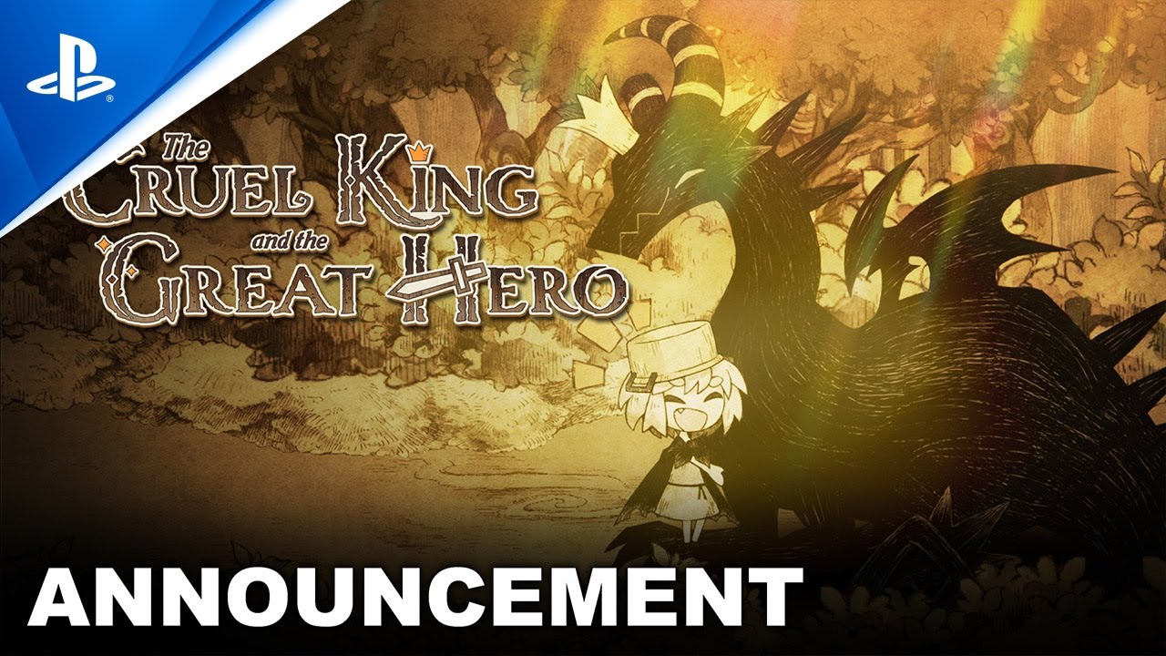 The Cruel King and the Great Hero - Announcement Trailer | PS4