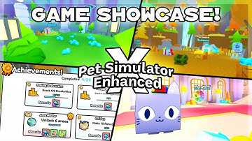 📣I Showcased Pet Simulator X: Enhanced...