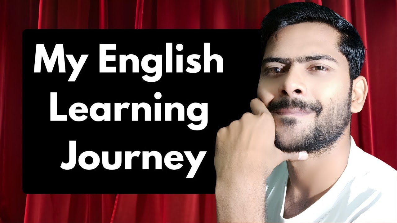 My English Learning Journey | How I Became Fluent in English - YouTube