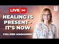 Healing Is Present It S Now Colleen Iammarino Healing Is Present It S Now Colleen Iammarino