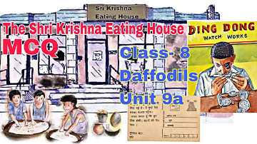 Unit 9a The Shri Krishna Eating House MCQs Class 8 Daffodils mcq@easyenglishwithvarsha important mcq