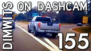 Dimwits On Dashcam - Vol 155