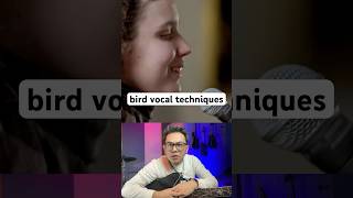 bird vocal techniques