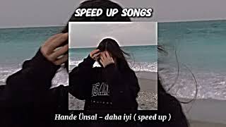 Hande Ünsal - daha iyi ( speed up ) Resimi