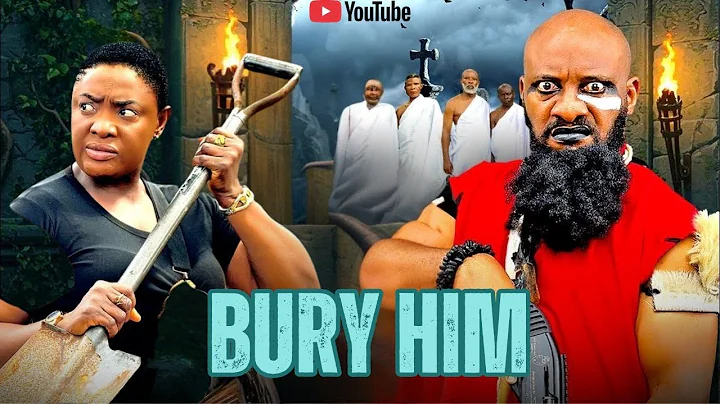 BURY HIM 1 - LIZZYGOLD ONUWAJE, YUL EDOCHIE  - Latest Nollywood 2025 Movie