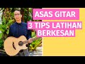 3 Tips Latih main Chords Dan Scales Lebih Berkesan