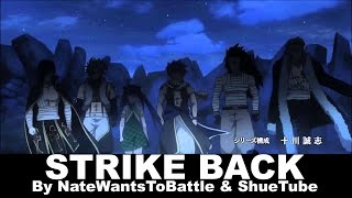 Fairy Tail: Opening 16- Strike Back (English Cover by NateWantsToBattle & ShueTube)