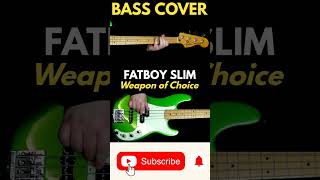 Fatboy Slim ft. Bootsy Collins - Weapon Of Choice #basscover #fatboyslim #bootsycollins #pbass