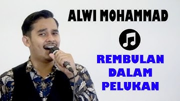 REMBULAN DALAM PELUKAN by Alwi Mohammad