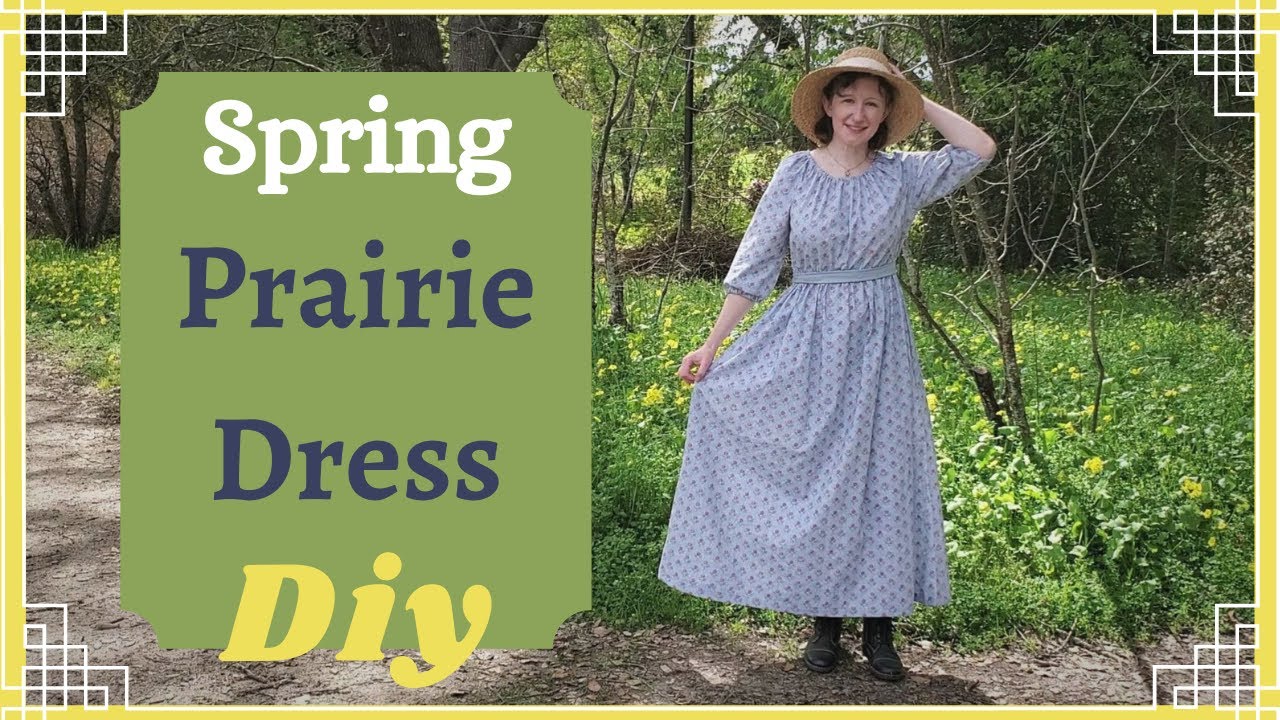 Spring Prairie Dress DIY - YouTube