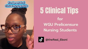 5 Clinical Skills Every WGU Nursing Student MUST Know | Nursing School Tips & Clinical Success