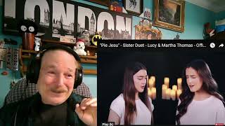 Lucy & Martha Thomas - Pie Jesu (Holy Jesus), A Layman's Reaction