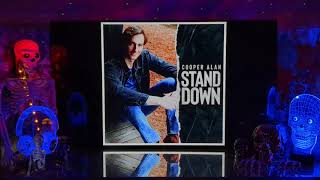 REACT To Cooper Alan - "Stand Down" (Full Version) Real Life Relatable?!? Great Country Song?!? YES