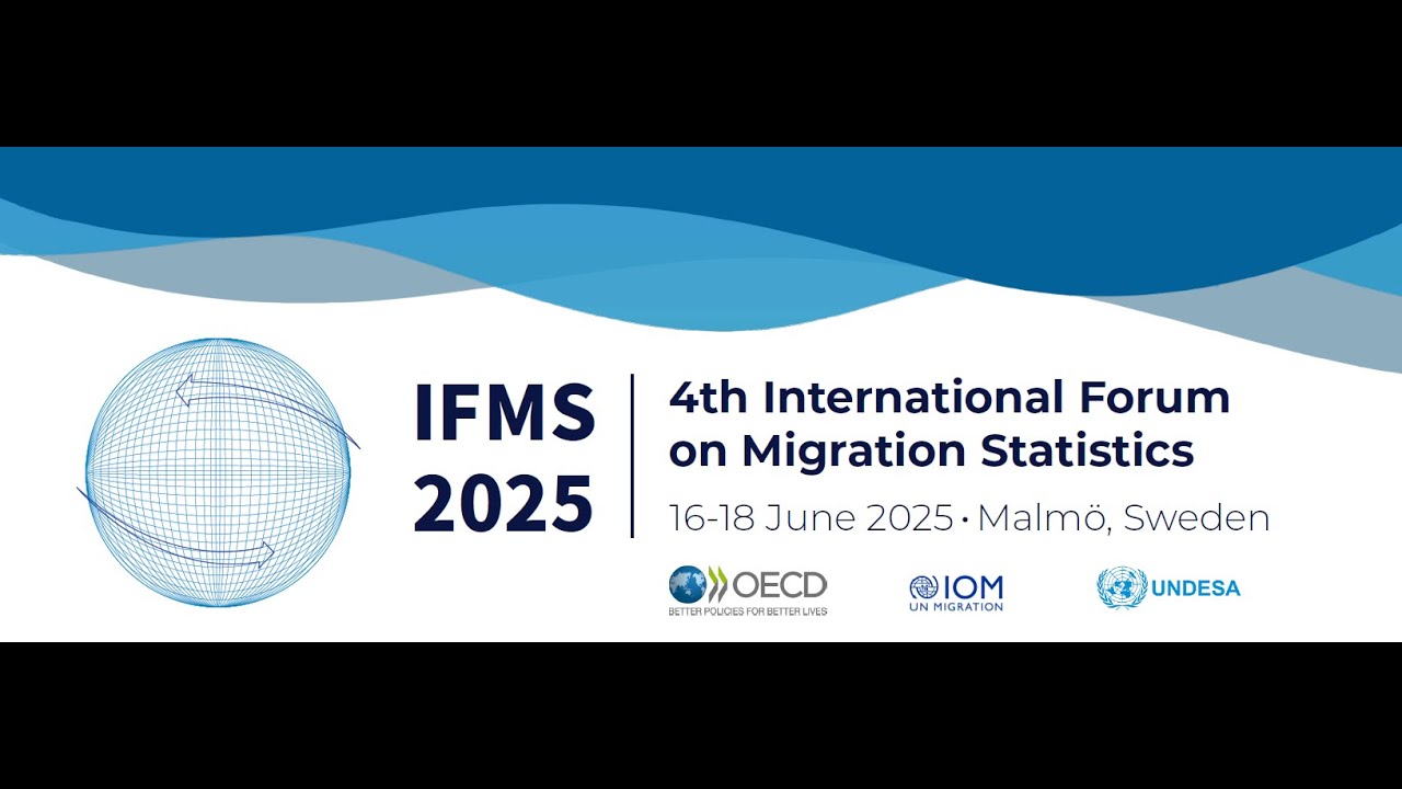 4th International Forum on Migration Statistics - Plenary sessions 5 and 6 of 18 June