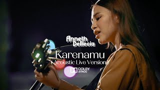 ANNETH - KARENAMU (Dolby Atmos Live Acoustic Version)