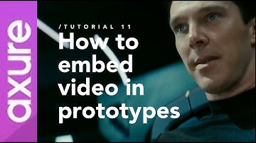Axure RP tutorial for beginners :11 How to embed video in your prototypes