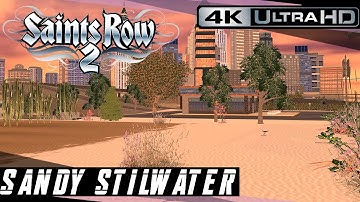 Saints Row 2 | Sands of Stilwater - Mod Showcase #11 [4K UHD]